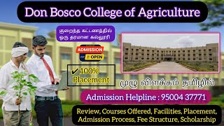 Don Bosco College of Agriculture Arakkonam  Review  Facilities  Placement  AdmissionScholarship [upl. by Yhtrod]