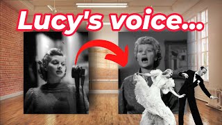 Why Did Lucys Voice Change Lucys Own Explanation From Her Book amp How Ginger Rogers was involved [upl. by Oeflein330]