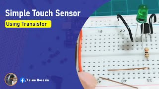 Simple Touch Sensor  Switch Circuit Breadboard Project [upl. by Yendor]