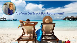 3 Ways To Find Out If You Are On Track For Retirement amp Best Retirement Calculator Tips [upl. by Laon]