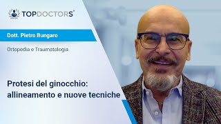 Protesi del ginocchio allineamento e nuove tecniche  Dott Pietro Bungaro [upl. by Sinoda820]