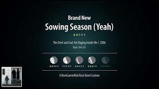 Brand New  Sowing Season Yeah  Rock Band Custom [upl. by Belanger]