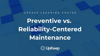 Preventive Maintenance vs ReliabilityCentered Maintenance A Detailed Guide for Businesses [upl. by Anoj]