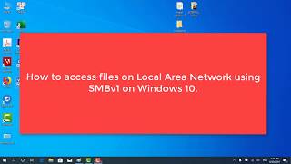 ENABLE SMB1 SHARING PROTOCOL IN WINDOWS 10 [upl. by Shewchuk641]