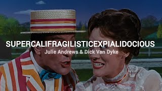 Mary Poppins  Supercalifragilisticexpialidocious LYRICS [upl. by Moody]