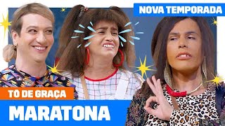 MARATONE a primeira semana da NOVA TEMPORADA de TÃ” DE GRAÃ‡A ðŸ¤£ðŸ’¥  Humor Multishow [upl. by Beall]