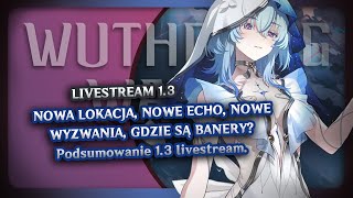 Skrót LIVESTREAM 13  KODY  Wuthering Waves Polska [upl. by Terhune]