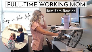 Day in the Life of a Fulltime Working Mom  5AM5PM Routine [upl. by Phineas]