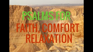 Psalms for Faith Strength Comfort Relaxation [upl. by Wainwright191]