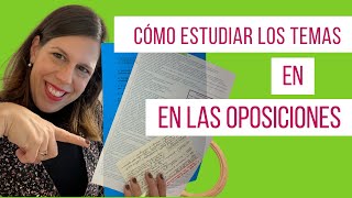 CÓMO estudiar los TEMAS en las OPOSICIONES 🚀 [upl. by Nonnaihr907]