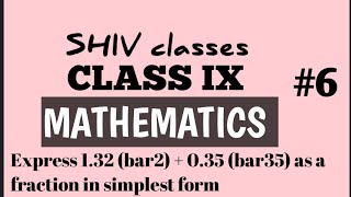 Express 132 bar2  035 bar35 as a fraction in simplest form SHIVclasseseconomics [upl. by Devonne]