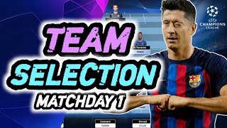 UCL FANTASY MATCHDAY 1 TEAM SELECTION  OR1504  Champions League Fantasy Tips 202425 [upl. by Rdnaskela]