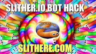 Slitherio EPIC BOT HACK Bot Mod Slitherio Bot Cheat [upl. by Eanahc343]