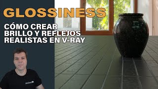 Glossiness  Cómo crear brillos y reflejos realistas en Vray [upl. by Bing249]