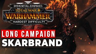 Skarbrand Khorne  Legendary Immortal Empires Campaign [upl. by Asilla]