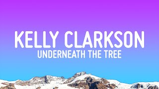 Kelly Clarkson  Underneath the Tree Lyrics [upl. by Jakob602]