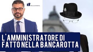 Lamministratore di fatto nella bancarotta [upl. by Nich]