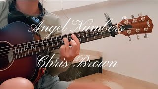 Angel Numbers  Chris Brown Guitar Cover Acoustic Cover [upl. by Donnelly]