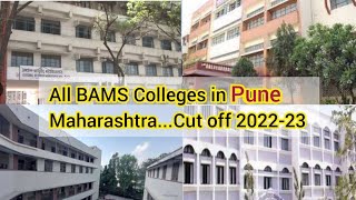 All BAMS Colleges in Punecut off 202223best bams college in Pune neet2023 MedicAKvlogs [upl. by Yorle977]