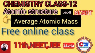 Average atomic massChemistry class11Atomic structure NCERTJEENEET [upl. by Macdermot]