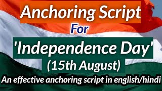 Complete Anchoring Script for Independence Day 15th August [upl. by Avot722]