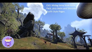 ESO Molag Kena Style Arms Pack plus Mask and Shoulder Outfit Style Pages [upl. by Heidi]