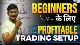 Beginner के लिए Trading का Setup  Profitable Trading Setup for Every Trader  Banknifty and Nifty [upl. by Idnas]