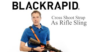 BLACKRAPID Cross Shot as Rifle Sling– 2020 [upl. by Ahsenrac]