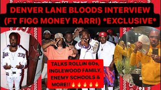 DENVER LANE BLOODS INTERVIEW ft FIGG RARRI [upl. by Philbrook905]