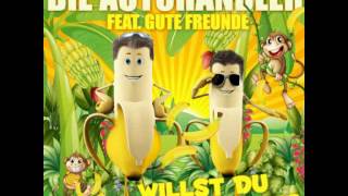 Willst Du eine Banane  Die Autohändler feat Gute Freunde Hörprobe [upl. by Dorr]