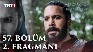 Alparslan Büyük Selçuklu 57 Bölüm 2 Fragmanı [upl. by Skelly]