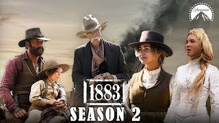 1883 Season 2 Trailer  Release Date  FIRST LOOK amp Casting Updates [upl. by Bivins]