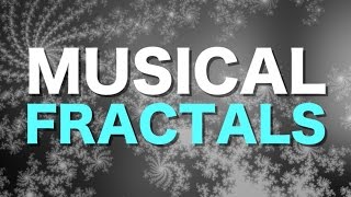 Musical fractals [upl. by Burkhardt]