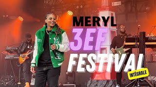 Meryl au festival des 3EF concert intégral [upl. by Ellehcar119]