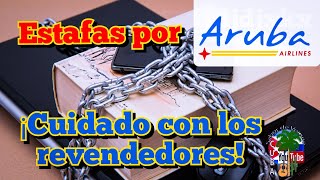 Aruba Airlines ¡cuídate de los estafadores Estafas cuba nicaragua informativo [upl. by Natalia]