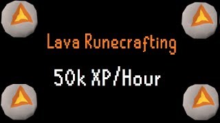 Old School Lava Runecrafting Guide  50k XPHour [upl. by Anderegg811]