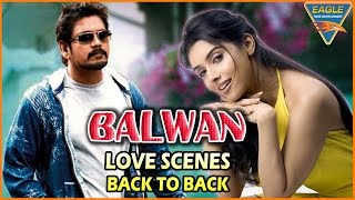 Love Scenes Back to Back Balwan  Nagrajuna Asin Rakshita  Eagle Hindi Movies [upl. by Bonnie]