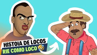 Una Historia de loco para reír como loco 5 Minutos [upl. by Jorgenson234]