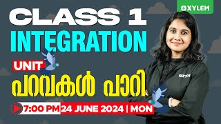 Class 1 Integration  Unit  പറവകൾ പാറി  Xylem Class 1 [upl. by Ecinad]