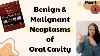 Benign and Malignant Tumors of Oral Cavity  Oral Pathology  Part 1 [upl. by Cross]