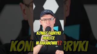 Koniec fabryki Herlitz w Baranowie⁉️informacje pieniądze biznes finanse gospodarka baranów [upl. by Nishom345]