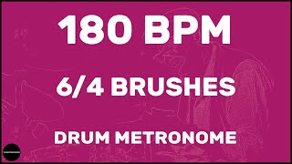 64 Brushes  Drum Metronome Loop  180 BPM [upl. by Biddie869]