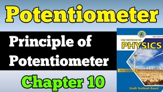 Potentiometer chapter 10 DC circuit class 11 New physics book  principle of potentiometer unit 10 [upl. by Nosnej]