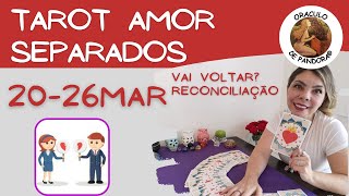 TAROT AMOR RECONCILIAÇÃO🔮✨ TODOS OS SIGNOS 20 ATÉ 26 MAR [upl. by Esilram861]