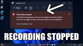 How To Fix Snipping Tool Recording Stopped Problem in Windows 11 [upl. by Faustina]