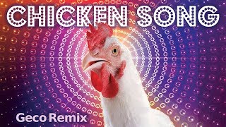 JGeco  Chicken Song [upl. by Aremihc60]