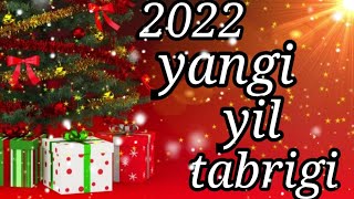 ЯНГИ ЙИЛ ТАБРИГИYANGI YIL TABRIGI 2022 [upl. by Anifled]