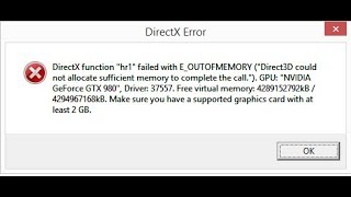 🚩 DirectX Error EOUTOFMEMORY [upl. by Nivek]