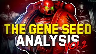 The Astartes Gene Seed Augmentations and Implants  Warhammer 40K Lore  Space marines Alterations [upl. by Germann972]