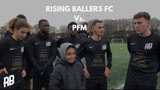 SPECIAL GUESTS amp THE BEST GOAL OF 2019 SO FAR  Rising Ballers FC vs PFM [upl. by Ahselef]